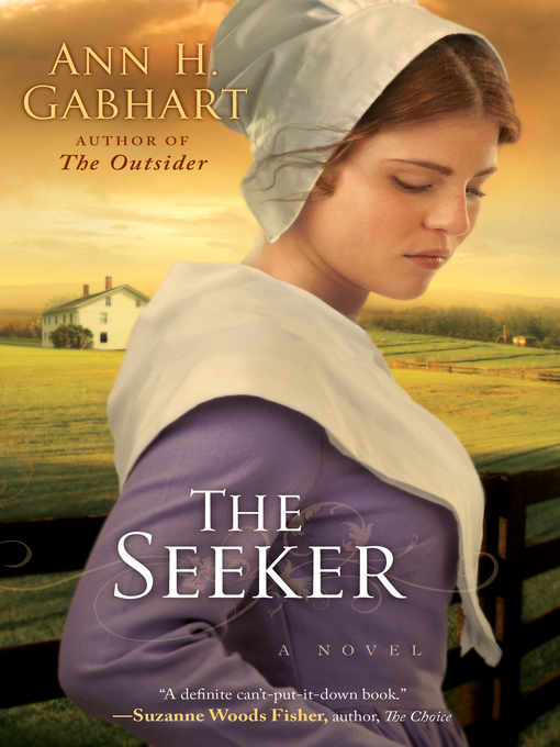 Title details for The Seeker by Ann H. Gabhart - Available